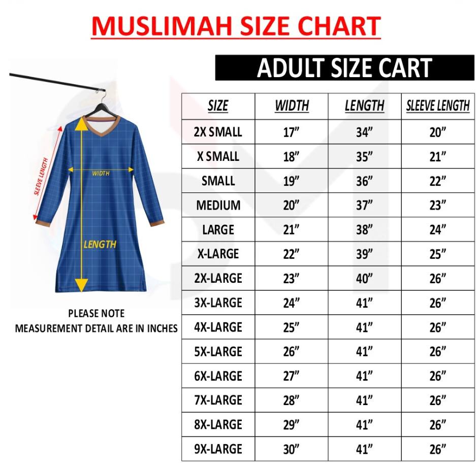 Official Muslimah size chart with width, length and sleeve measurements